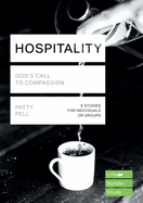 Hospitality (Lifebuilder Study Guides): GOD'S CALL TO COMPASSION