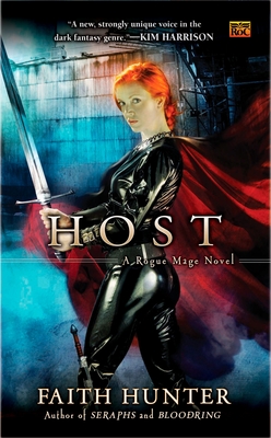 Host: A Rogue Mage Novel - Hunter, Faith