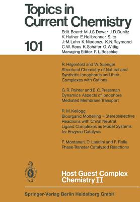 Host Guest Complex Chemistry II - Vgtle, F (Editor), and Hilgenfeld, R (Contributions by), and Kellogg, R M (Contributions by)