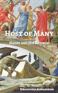 Host of Many: Hades and His Retinue