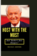 Host with the Most: Bob "Barker's Best Bloopers