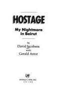 Hostage My Nightmare - Jacobsen, David A, and Astor, Gerald