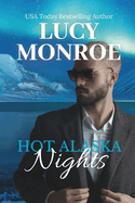 Hot Alaska Nights