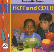 Hot and Cold