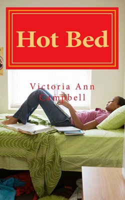 Hot Bed - Lizana-Jackson, Ruth Ann (Editor), and Campbell-Victor, Ruth, and Campbell, Victoria