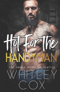 Hot for the Handyman