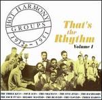 Hot Harmony Groups 1932-1951: That's The Rhythm, Vol. 1