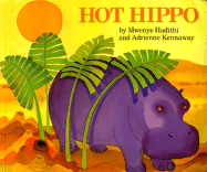 Hot Hippo - Hadithi, Mwenye, and Mwenye