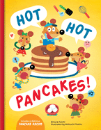 Hot Hot Pancakes!