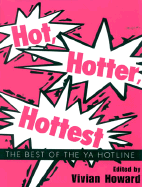 Hot, Hotter, Hottest: The Best of the YA Hotline