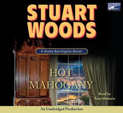 Hot Mahogany - Woods, Stuart, and Roberts, Tony (Read by)