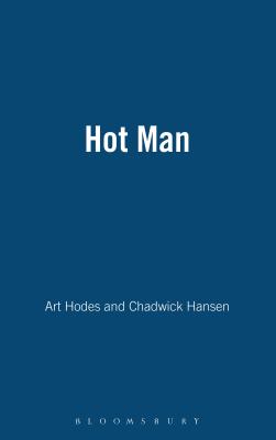 Hot Man - Hodes, Art, and Hansen, Chadwick (Editor)