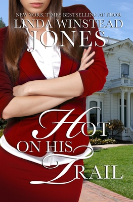 Hot On His Trail - Jones, Linda Winstead