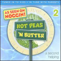 Hot Peas 'N Butter, Vol. 2: A Second Helping - Hot Peas 'N Butter