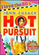 Hot Pursuit [I Love the 80's Edition]