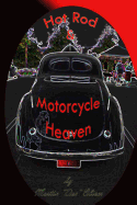 Hot Rod and Motorcycle Heaven