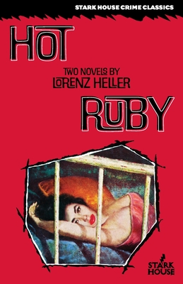 Hot / Ruby - Heller, Lorenz, and Shepard, Gregory (Introduction by)