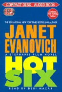 Hot Six - Evanovich, Janet, and Mazar, Debi (Read by)