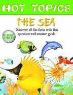 Hot Topics: The Sea - Wade, Laura