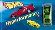 Hot Wheels Hyperformance - Sullivan, Sean, and Teitelbaum, Michael, Prof., and Motorbooks International (Creator)