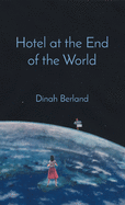 Hotel at the End of the World