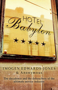 Hotel Babylon - Edwards-Jones, Imogen