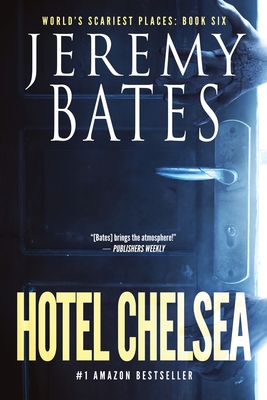 Hotel Chelsea - Bates, Jeremy