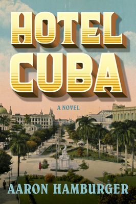 Hotel Cuba - Hamburger, Aaron