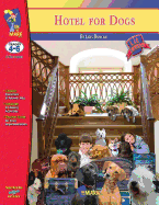 Hotel for Dogs by Lois Duncan, Novel Study: Grades 4-6