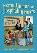 Hotel Humor and Hospitality Hints