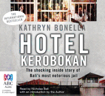 Hotel Kerobokan - Bonella, Kathryn