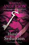 Hotel of Seduction: The Complete Novel