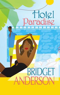 Hotel Paradise - Anderson, Bridget