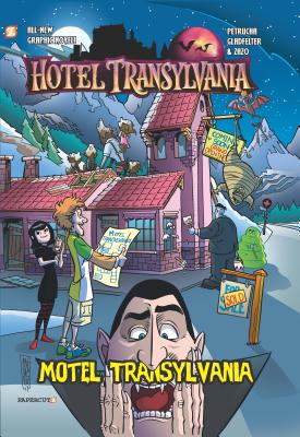 Hotel Transylvania Graphic Novel Vol. 3: Motel Transylvania - Petrucha, Stefan