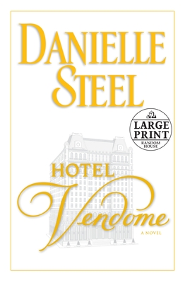 Hotel Vendome: A Novel - Steel, Danielle