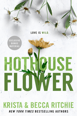 Hothouse Flower - Ritchie, Krista, and Ritchie, Becca