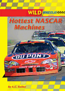 Hottest NASCAR Machines