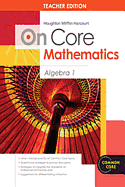 Houghton Mifflin Harcourt on Core Mathematics: Teacher's Guide Algebra 1 2012