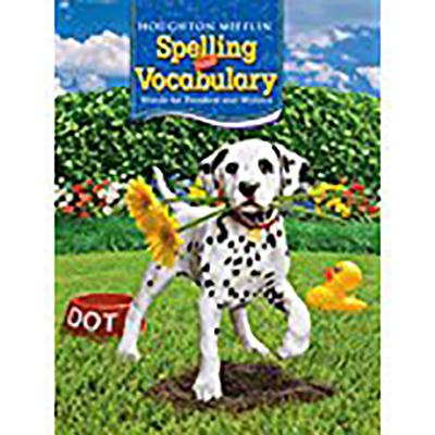 Houghton Mifflin Spelling and Vocabulary: Student Edition Non-Consumable Ball and Stick Grade 2 2006 - Houghton Mifflin Company (Prepared for publication by)