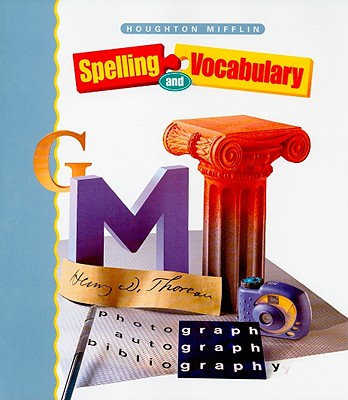 Houghton Mifflin Spelling: Student Edition Softcvr Level 7 2000 - Houghton Mifflin Company (Prepared for publication by)
