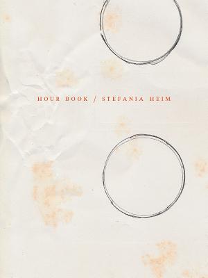 Hour Book - Heim, Stefania