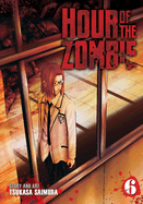 Hour of the Zombie Vol. 6