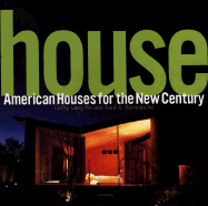 House: American Houses for the New Century