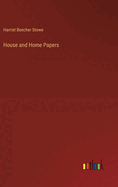 House and Home Papers