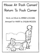 House at Pooh Corner/Return to Pooh Corner: For Folk Harp