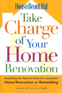 House Beautiful Take Charge of Your Home Renovation