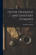 House Drainage and Sanitary Fitments