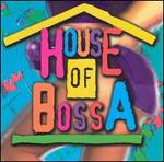 House of Bossa Nova