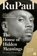 House of Hidden Meanings Pb: A Memoir