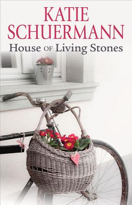 House of Living Stones - Schuermann, Kate